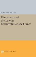 Historians and the Law in Postrevolutionary France