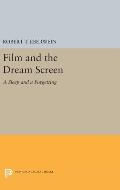 Film and the Dream Screen: A Sleep and a Forgetting