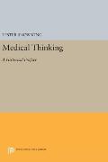 Medical Thinking: A Historical Preface