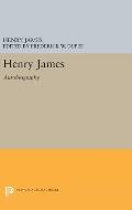 Henry James: Autobiography