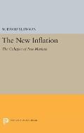 The New Inflation: The Collapse of Free Markets