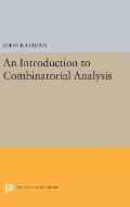 An Introduction to Combinatorial Analysis