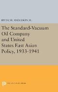 The Standard-Vacuum Oil Company and United States East Asian Policy, 1933-1941