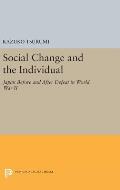 Social Change and the Individual: Japan Before and After Defeat in World War II