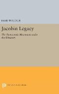 Jacobin Legacy: The Democratic Movement Under the Directory