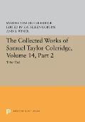 The Collected Works of Samuel Taylor Coleridge, Volume 14: Table Talk, Part II
