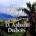 Heaven & Earth: Paradise Et La Terre