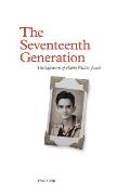 The Seventeenth Generation: The Lifework of Rabbi Walter Jacob