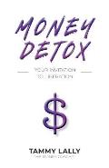 Money Detox: Your Invitation to Liberation