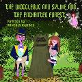 The Wogglebug And Sylvie: And the Enchanted Forest