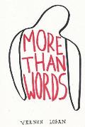 More Than Words