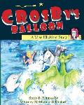 Crosby's Balloon: A Miss Klickitat Story