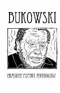 Bukowski Erasure Poetry Anthology: A Collection of Poems Based on the Writings of Charles Bukowski