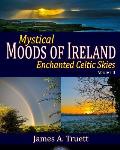 Mystical Moods of Ireland: Enchanted Celtic Skies, Vol. II