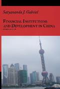 Financial Institutions and Development in China