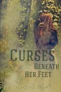 Curses Beneath Her Feet