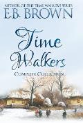 Time Walkers: The Complete Collection