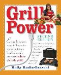 Grill Power: Second Edition: Everything you need to know to make delicious, healthy meals on your indoor electric grill