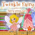 Twinky Fairy Goes to the Fancy Dress Shop: Book 2