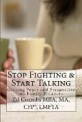 Stop Fighting & Start Talking: Gaining Peace and Perspective on Family Finances