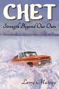 Chet: Strength Beyond Our Own