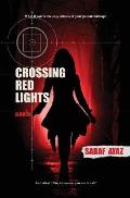 Crossing Red Lights
