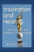 Inspiration and Healing: Letters with Lds (Mormon) Missionaries