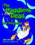 The Waddling Dead: Evil Hatching