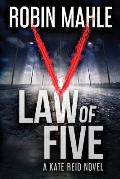 Law of Five: A Katie Reid/ Redwood Violet Novel