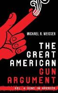 The Great American Gun Argument
