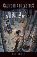 The Ghosts of San Francisco Bay