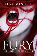 Fury: A Religious Fiction Psychological Suspense Thriller Book: Testament 2: The Fallen Series of Religious Thriller Books