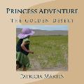 Princess Adventure: The Golden Desert