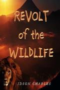 Revolt of the Wildlife