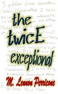The Twice Exceptional