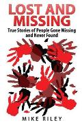 Lost and Missing: True Stories of People Gone Missing and Never Found
