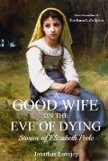 A Good Wife on the Eve of Dying