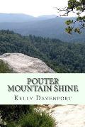Pouter Mountain Shine
