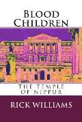 Blood Children: The Temple of Nippur