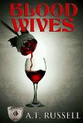 Blood Wives
