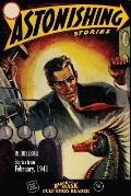Black Mask Pulp Story Reader: #4 Stories from the February, 1941 issue of ASTONISHING STORIES
