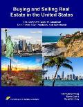 Buying and Selling Real Estate in the United States: The Complete Guide to American Real Estate Law, Practices, and Investment