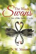 The Black Swans: A Tale of the Antrim Cycle
