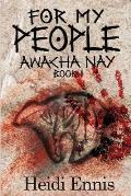 For My People: Awacha Nay