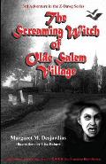 The Screaming Witch of Olde Salem Village