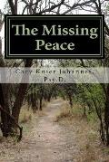 The Missing Peace: to living a life of purpose