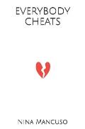 Everybody Cheats