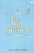 The War on Unicorns