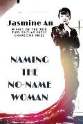 Naming The No-Name Woman