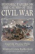 Historic Papers on the Causes of the Civil War